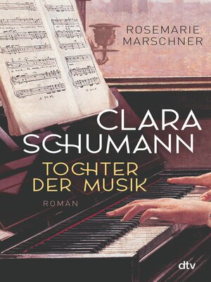 cover image of Clara Schumann – Tochter der Musik